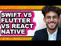 Swift vs Flutter vs React Native - 2025 Comparison