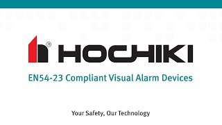 Hochiki EN54 23 Compliant Visual Alarm Devices