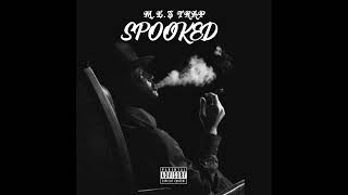 M.E.S Trap - Spooked (Official Audio)