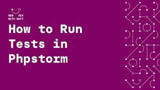 How to Run PHPUnit Tests Using PhpStorm