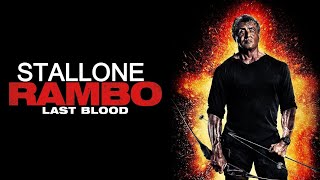 Rambo: Last Blood (2019) English Movie ll Sylvester Stallone, Paz Vega, Sergio Peris-Mencheta