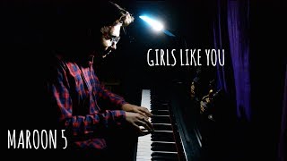 Maroon 5 - Girls Like You (Piano Cover) ft. Cardi B