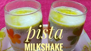 Healthy nd tasty  Pista Milkshake || पिस्ता मिल्कशेक