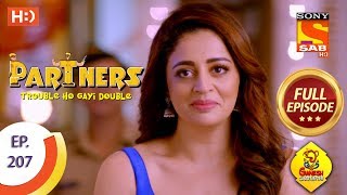 Partners Trouble Ho Gayi Double - Ep 207 - Full Episode - 12th September, 2018