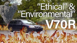 "Ethical" & "Economical" - The 2006 Volvo V70R