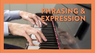 All About Music Phrasing & Expression