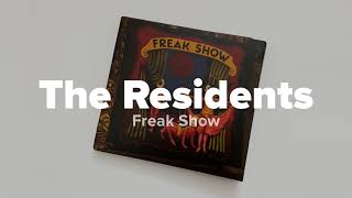 The Residents: Freak Show [3CD pREServed Edition]