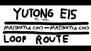 Loop route | Yutong E15 PL 1071 | Matinkylä (M) - Matinkylä (M)