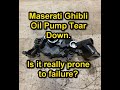 Maserati Ghibli Oil Pump Tear Down. Is it really prone to failure?