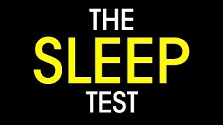 The Sleep Test