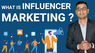 What is influencer Marketing | Influencer Marketing