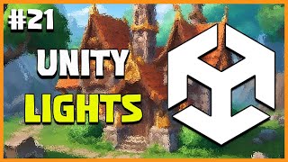 UNITY C# GAME DEVELOPMENT - Lights in Unity | 2025 Beginner Course | EP 21