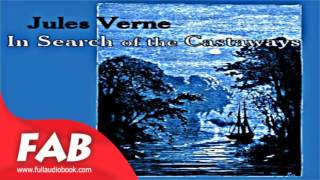 In Search of the Castaways Part 1/2 Full Audiobook by Jules VERNE  by  Nautical & Marine Fiction