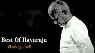 isai nyani ilayaraja top hits songs | Ilaiyaraja songs collection juke box | Ilayaraja evergreen hit