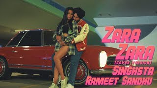 Zara Zara (Cover) - Singhsta & Rameet Sandhu