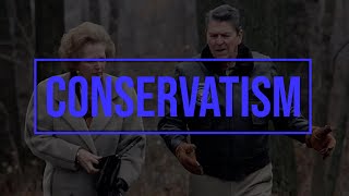 CONSERVATISM: Political Ideology