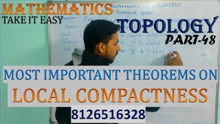 Theorems on Locally compactness// Topology/ Mathematics for M.sc BY Vibhor tyagi