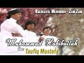 Muhammad Habibullah - Taufiq Mustofa (Raudlatul Muhibbin - Zam Zam)