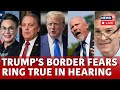 House  Committee On The Judiciary LIVE | Trump Vs Harris On Border | US Border Crisis News | N18G