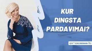 KUR DINGSTA PARDAVIMAI?