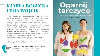 Kamila Bogucka, Lidia Wójcik „Ogarnij tarczycę