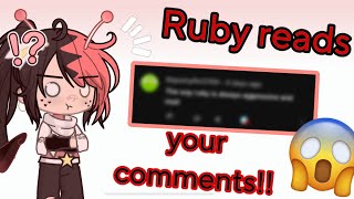 Ruby read your comments! • (I’M BACK)