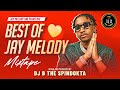 Dj B TheSpinDokta Best Of Jay Melody Hits,Jay Melody Bongo Mix 2024 ,Wa Peke Yangu,Baridi.Nakupenda