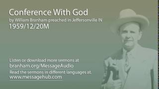 Conference With God (William Branham 59/12/20M)