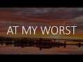 At My Worst, Eyes Closed, Water (Lyrics) - Pink Sweat$, Ed Sheeran, Tyla