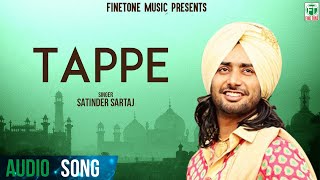 Tappe (Full Audio Song) | Satinder Sartaaj | Superhit Punjabi Songs | Finetone