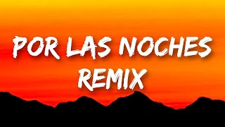 1 HORA |  Peso Pluma, Nicki Nicole - Por Las Noches Remix (Letra/Lyrics) Cuando por las noches reco