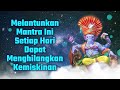 Melantunkan Mantra Ini Setiap Hari Dapat Menghilangkan Kemiskinan