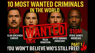 10 Most Wanted Criminals in the World Part 1. #mostwanted, #kidnappingvictim, #druglord
