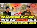 BONGKAR FAKTA !! MUALAF MANTAN MISIONARIS KRISTEN INI UNGKAP STRATEGI MURTADKAN BANYAK MUSLIM