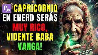 ♑🐐 CAPRICORNIO EN ENERO SERÁS MUY RICO, ¡SEGÚN LA PREDICCIÓN DEL VIDENTE BABA VANGA!