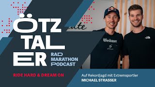 Ride hard \u0026 dream on: Der Ötztaler Radmarathon Podcast // Episode #4