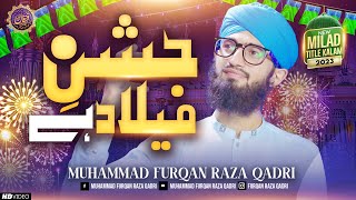 Furqan Raza Qadri - Jashan E Milad Hai - New Rabi ul Awal Title Naat 2023 - Official video.
