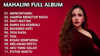 MAHAHINI FULL ALBUM TERBARU | KUMPULAN LAGU MAHALINI TERBAIK DAN TERPOPULER