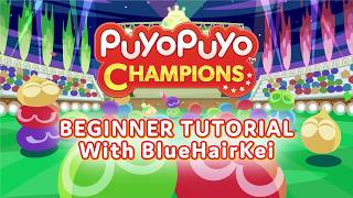 Puyo Puyo Champions Beginner Tutorial