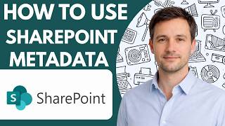 How to Use SharePoint Metadata Full Guide 2026