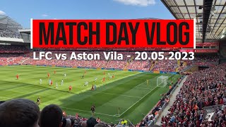 【Match Day Vlog】LFC vs Aston Villa / Bobby's Final Anfield Goal 20.05.2023 リバプール vs アストンヴィラ - ホーム最終戦