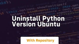 uninstall python version ubuntu