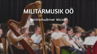 Nachtschwärmer Walzer - Militärmusik OÖ - Neujahrskonzert 2024