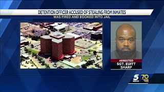 Oklahoma County detention officer arrested after allegedly stealing from inmates