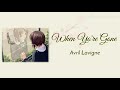When Yo're gone - Avril Lavigne [Lirik terjemahan indonesia]