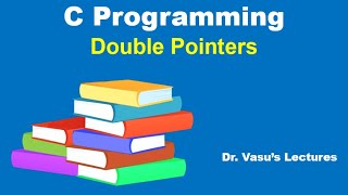 32 E Double Pointers | Definition and Example | C Programming