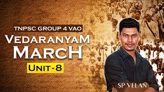 TNPSC GROUP 4 VAO | Unit-8 | Vedaranyam March | SP VELAN | Veranda Race TNPSC