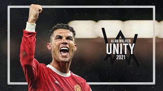 Cristiano Ronaldo • Alan Walker - Unity 2020/21 | Skills & Goals | HD
