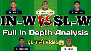 IN-W vs SL-W Dream11 Team || IN W vs SL W Women's Asia Cup T20 Match Today Dream11 Team Prediction