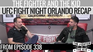 The Fighter and The Kid Recap UFC Fight Night Orlando